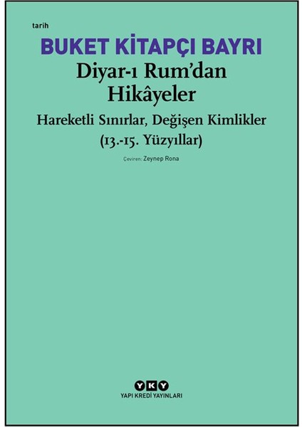 Diyar-I Rum’dan Hikayeler