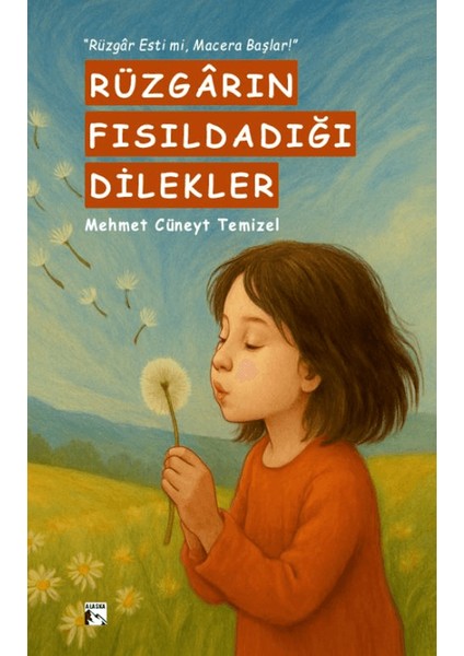 Rüzgarın Fısıldadığı Dilekler
