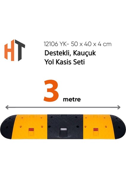 Destekli, Kauçuk Yol Kasisi Seti 3 Metre