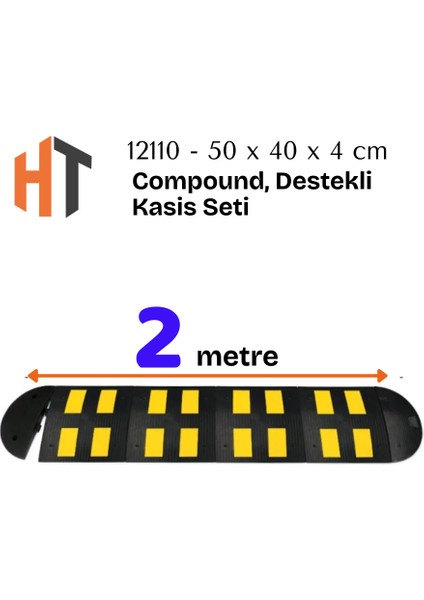 Kauçuk Yol Kasisi, Destekli Kasis Seti 2 Metre