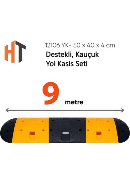 Destekli, Kauçuk Yol Kasisi Seti 9 Metre