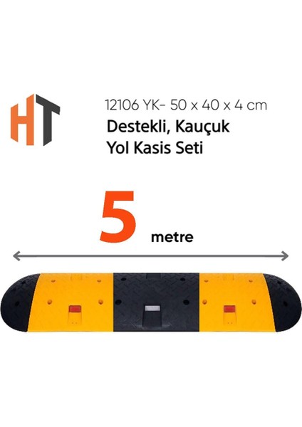 Destekli, Kauçuk Yol Kasisi Seti 5 Metre