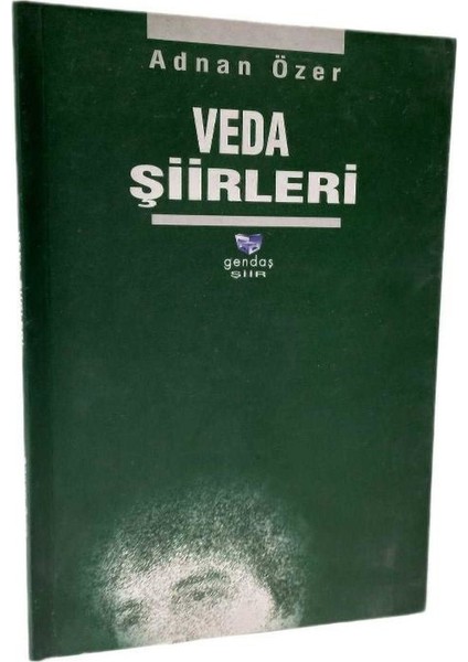 Veda Şiirleri - Adnan Özer (1999 Basım -Sıfır Kitap)
