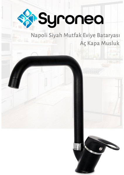 Napoli Siyah Mutfak Eviye Bataryası Aç Kapa Musluk Sıcak Soğuk Su Girişli