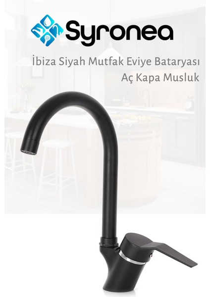 Ibiza Siyah Mutfak Eviye Bataryası Aç Kapa Musluk