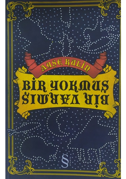 Bir Varmış Bir Yokmuş - Ayşe Kulin