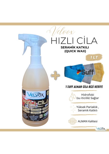 Hızlı Cila Seramik Katkılı 1 Lt + Suff Alman Cila Bezi Hediye, Hızlı Cila, Oto Cila, Quick Wax