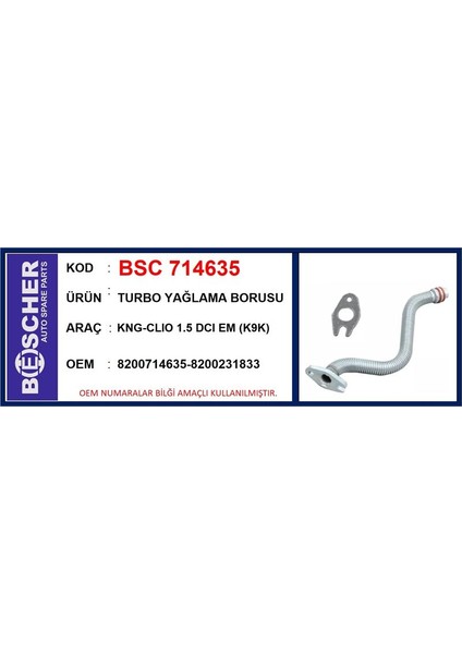 BSC-714635 - Turbo Yaglama Borusu Clıo Iı 98>05 Kangoo 02> Megane Iı 02>08 Scenıc Iı 03>08 1.5 Dcı K9K