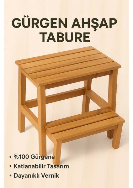 Gürgen Ağacından Ahşap Basamak/ Tabure