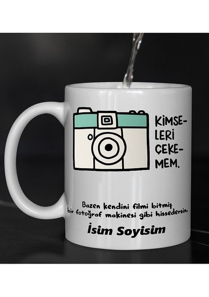 Komik - Esprili Kupa Bardak Kimseyi Çekemem Tasarımlı Komik Kupa Bardak