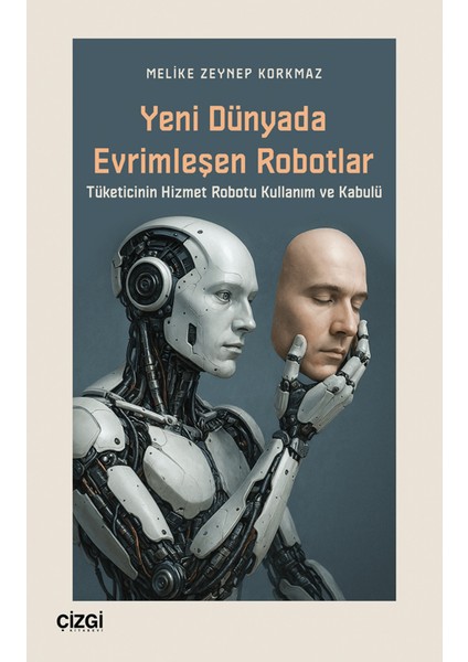 Yeni Dünyada Evrimleşen Robotlar
