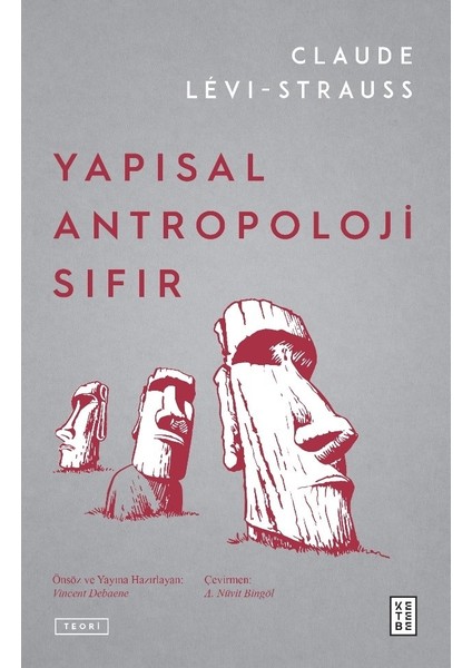 Yapısal Antropoloji Sıfır - Claude Levi-Strauss