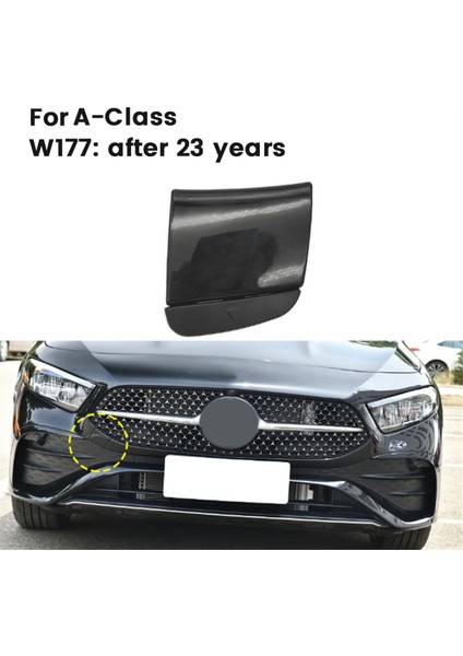 Araba Ön Tampon Çekme Kancası Kapağı Montajı Boyalı 1778859005 Mercedes-Benz A-Class W177 2023+ Siyah (Yurt Dışından) indirimleri