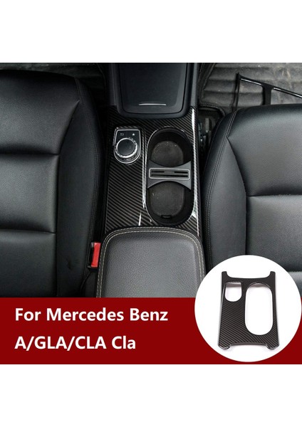 Karbon Fiber Iç Kontrol Kupası Tutucu Mercedes Benz A/gla/cla Sınıf C117 W117 W176 X156 2012-2018 Lhd (Yurt Dışından) modelleri