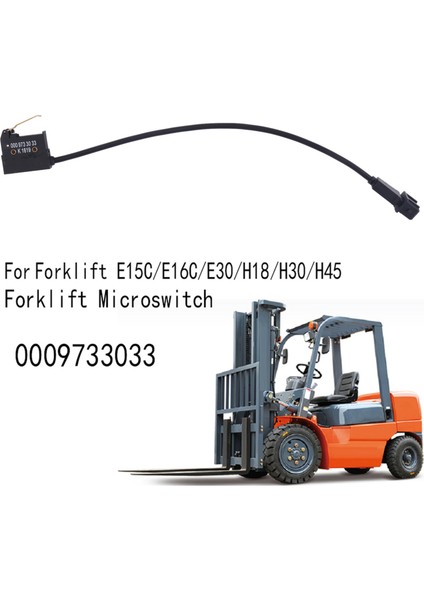 Forklift Microswitch 0009733033 Dizel Kamyon 350 351 394 396 Linde Forklift E15C/E16C/E30/H18/H30 Için Depo Kamyonu (Yurt Dışından) fırsatları