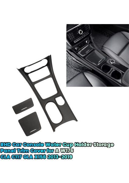 Rhd Konsol Su Kupası Tutucu Panel Trim Kapak Mercedes Benz A W176 Cla C117 Gla X156 2013-2019 Mat Karbon Deseni (Yurt Dışından) fiyatları