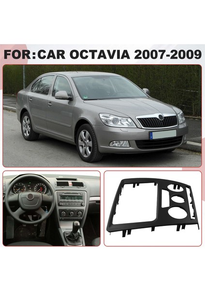 2din Araba Radyo Fasya Çerçevesi DVD Gps Navigasyon Mp5 Panel Kapak Skoda Octavia 2007-2009 (Yurt Dışından) fırsatları