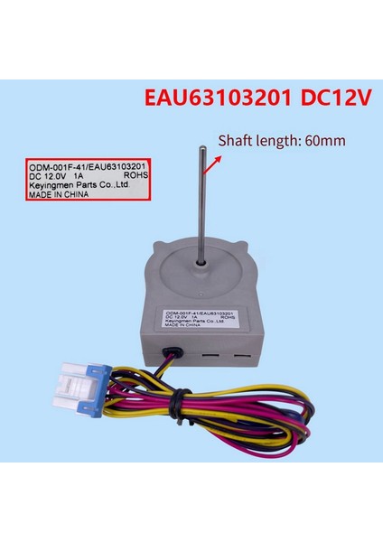 EAU63103201 -001F-41 Buzdolabı Evaporatör Fan Motoru, Buzdolabı Evaporatör Fanı Dc 12V 1A (Yurt Dışından) fiyatları
