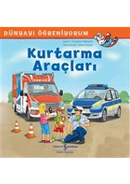 Kurtarma Araçları - Dünyayı Öğreniyorum