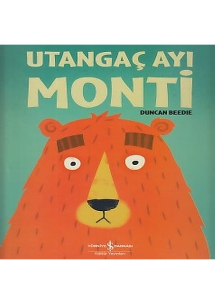 Utangaç Ayı Monti