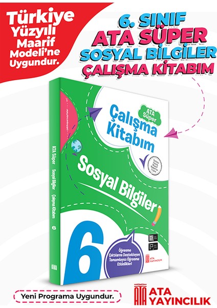 6. Sınıf Ata Süper Sosyal Bilgiler Çalışma Kitabım