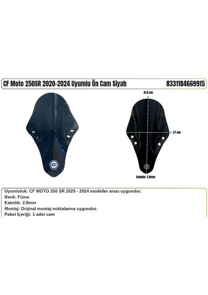Cf Moto 250SR Siyah (2020-24) Siperlik Camı