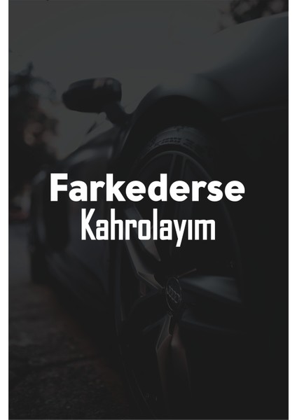 Farkederse Kahrolayım Oto Motor Araba Cam Sticker