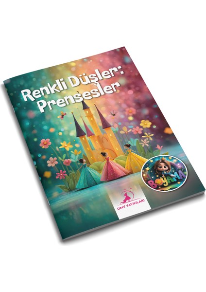 Renkli Düşler: Prensesler fiyatları