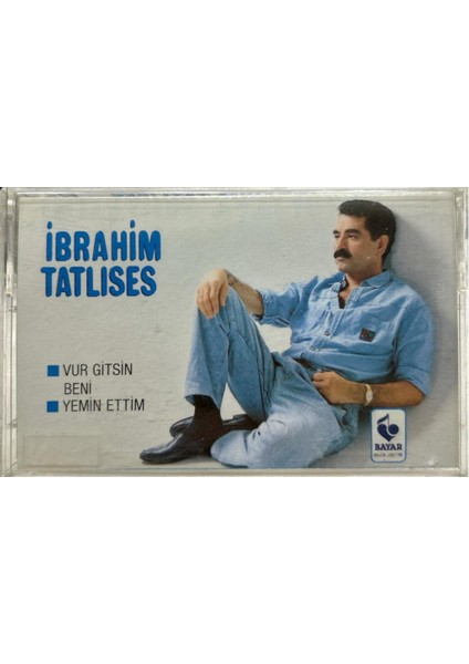 Ibrahim Tatlıses - Vur Gitsin Beni Yemin Ettim Kaset