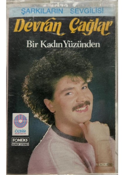 Devran Çağlar - Bir Kadın Yüzünden Kaset