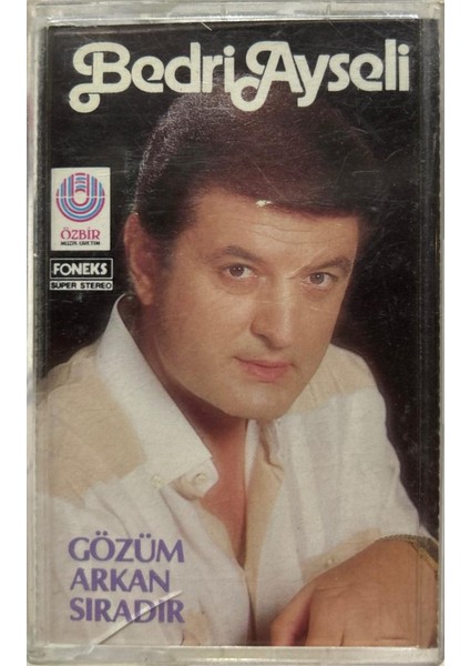 Bedri Ayseli-Gözüm Arkan Sıradır Kaset