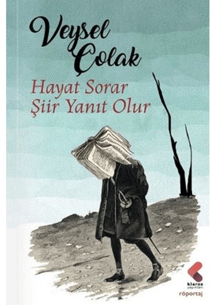 Hayat Sorar Şiir Yanıt Olur