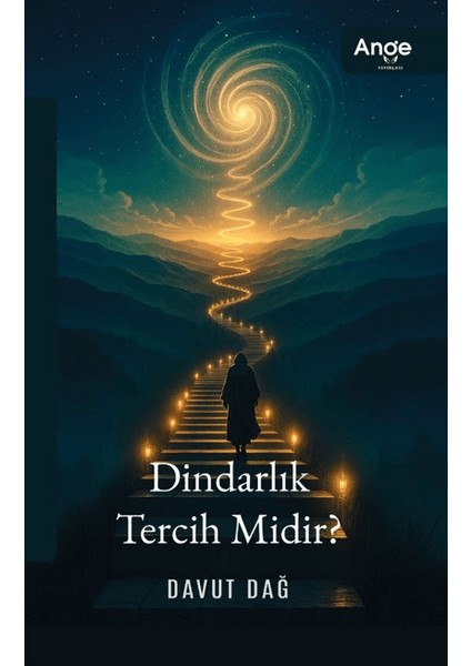 Dindarlık Tercih Midir?