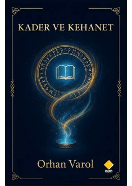 Kader ve Kehanet