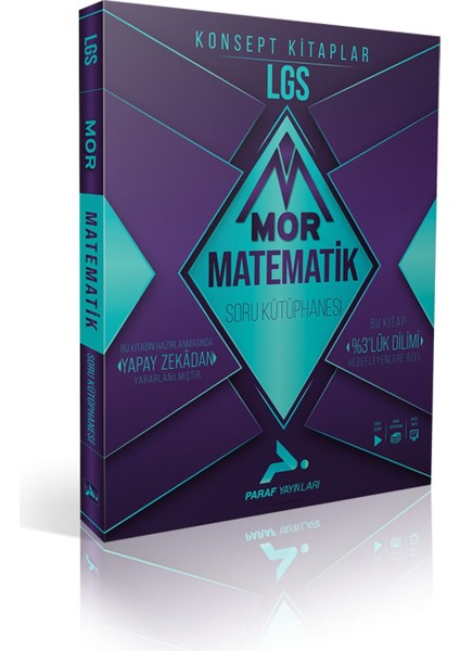 Paraf Mor Matematik Soru Kütüphanesi 8. Sınıf Öğrencileri İçin Kapsamlı Çalışma Kitabı