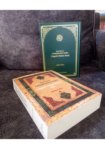 Kur'an'ın Anlaşılmasına Doğru- Lügatli Tefsiri Meal- Meal'in Eki- Iki Kitap