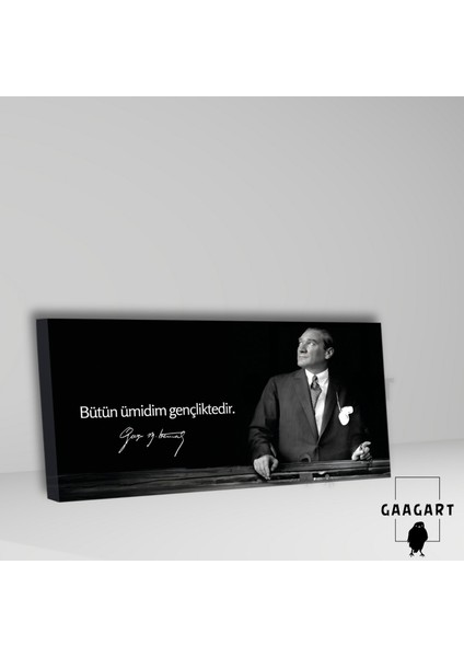 Panoramik Kanvas Makam Panosu Atatürk Sözleri Bütün Ümidim Gençliktedir. fiyatları