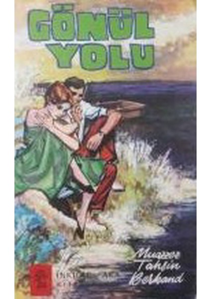 Gönül Yolu - Muazzez Tahsin Berkand (1974 Basım-Sıfır Kitap)