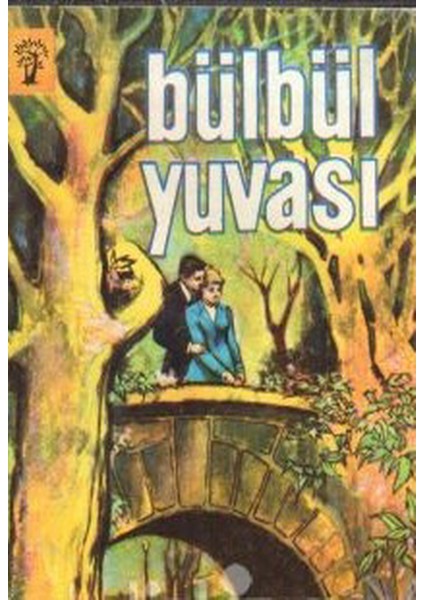 Bülbül Yuvası - Muazzez Tahsin Berkand (1981 Basım-Sıfır Kitap)