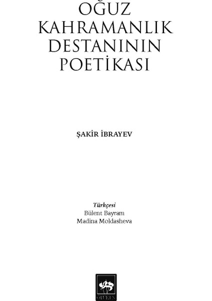 Oğuz Kahramanlık Destanının Poetikası fiyatları