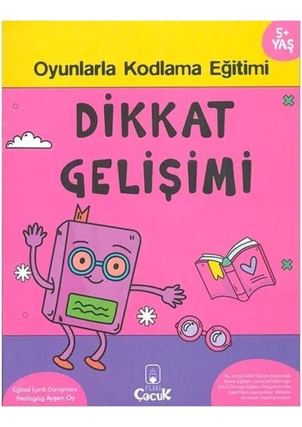 Dikkat Gelişimi 5+ Yaş Oyunlarla Kodlama
