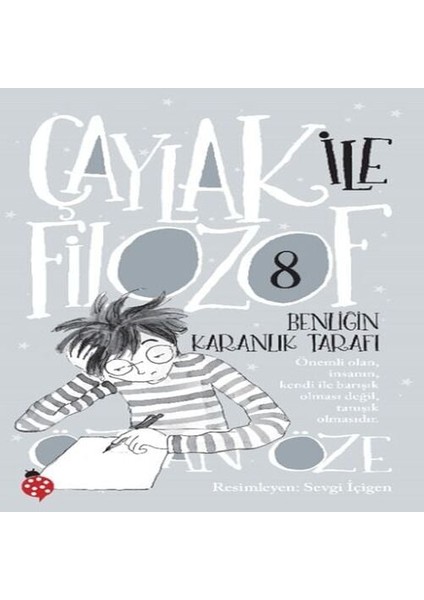 Çaylak Ile Filozof 8 - Benliğin Karanlık Tarafı