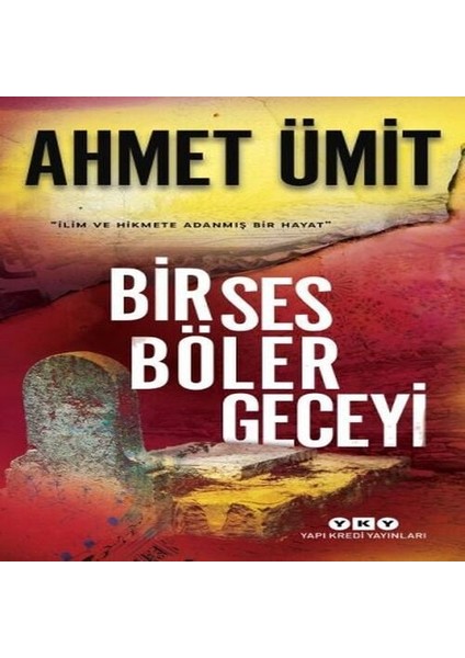 Bir Ses Böler Geceyi
