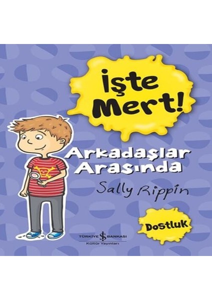 Işte Mert! - Arkadaşlar Arasında - Dostluk