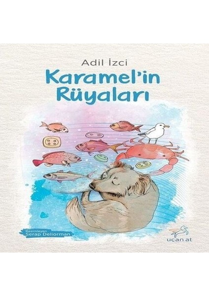 Karamel’in Rüyaları