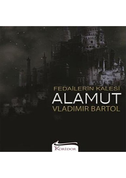 Fedailerin Kalesi Alamut
