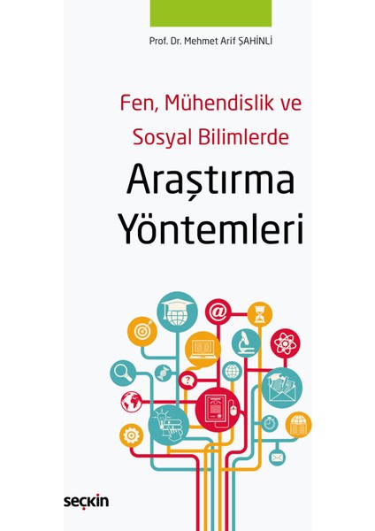 Fen, Mühendislik ve Sosyal Bilimlerde Araştırma Yöntemleri