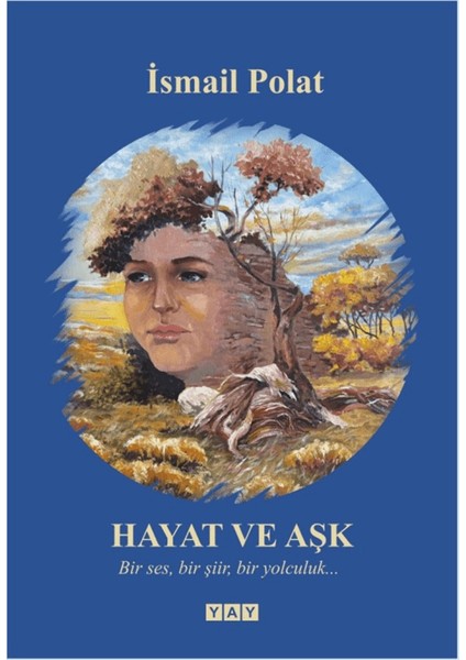 Hayat ve Aşk