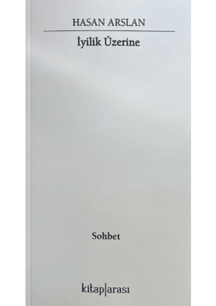 Iyilik Üzerine