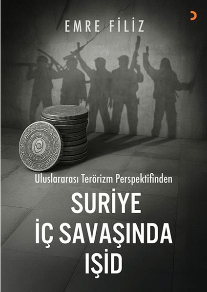 Uluslararası Terörizm Perspektifinden Suriye Iç Savaşı’ında Işid